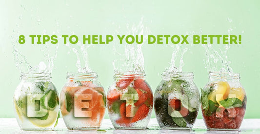 8 tips to help you detox better