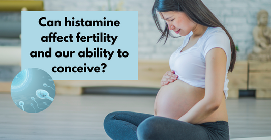 Can histamine affect fertility and our ability to conceive?